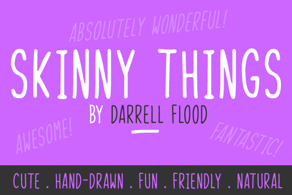 Skinny Things: A Casual Hand-Drawn Font That Maximizes Horizontal Space
